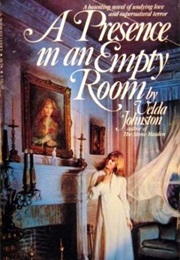 A Presence in an Empty Room (Velda Johnston)