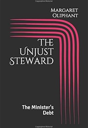The Unjust Steward (Margaret Oliphant)