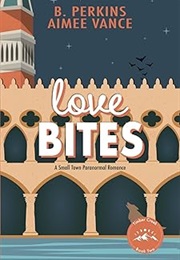 Love Bites (Aimee Vance)