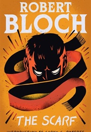The Scarf (Robert Bloch)