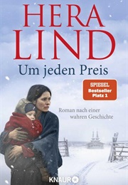 Um Jeden Preis (Hera Lind)