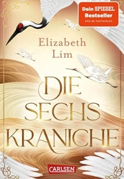 Sechs Kraniche (Elizabeth Lim)