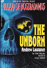 Blood of Nostradamus: The Unborn (Andrew Laurance)