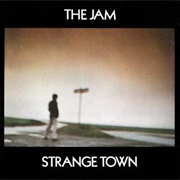 Strange Town - The Jam