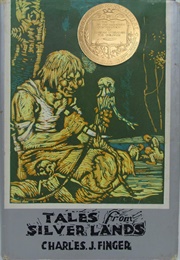 Tales From Silver Lands (Charles J. Finger)