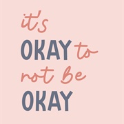 Its Ok Not to Be Ok