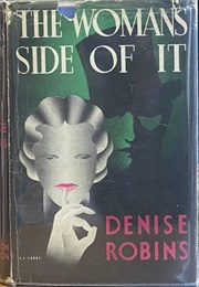 The Woman's Side of It (Denise Robins)