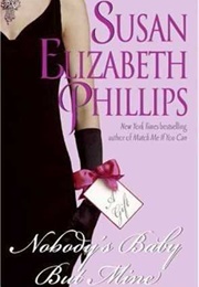 Nobody's Baby but Mine (Susan Elizabeth Phillips)