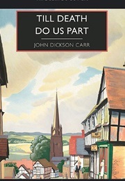 Till Death Do Us Part (Carr, John Dickson)