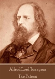 The Falcon (Tennyson, Lord Alfred)