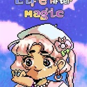 Life After Magic