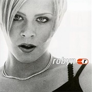 Show Me Love - Robyn