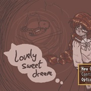 Lovely Sweet Dream
