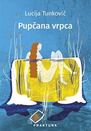Pupčana Vrpca (Lucija Tunković)