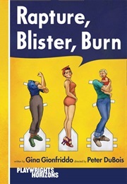 Rapture, Blister, Burn (Gionfriddo, Gina)