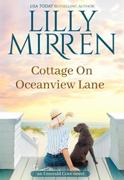 Cottage on Oceanview Lane (Lilly Mirren)