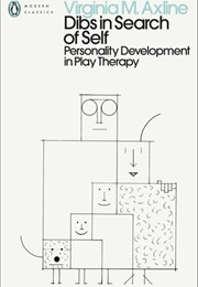 Dibs in Search of Self (Virginia M. Axline)