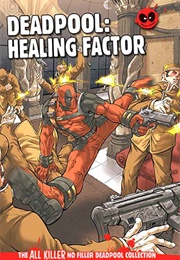 Deadpool: Healing Factor (Hachette Partworks Collection)