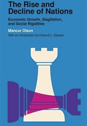 The Rise and Decline of Nations (Mancur Olson)