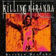 Killing Miranda – Blessed Deviant
