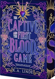 The Captive and the First Blood Game (K. A. Linde)