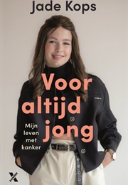Voor Altijd Jong (Jade Kops)
