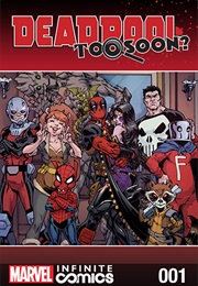 Deadpool: Too Soon Infinite Comic #1 (Joshua Corin & Reilly Brown)