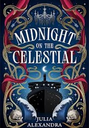 Midnight on the Celestial (Julia Alexandra)