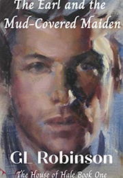 The Earl and the Mud-Covered Maiden (G.L. Robinson)