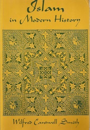 Islam in Modern History (Wilfred Cantwell Smith)