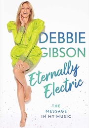 Eternally Electric (Debbie Gibson)