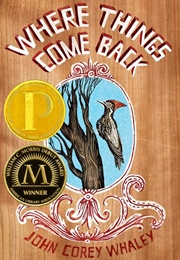 Where Things Come Back (John Corey Whaley)