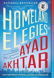 Homeland Elegies (Ayad Akhtar)