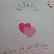 When I'm With You - Sheriff