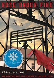 Rose Under Fire (Elizabeth Wein)