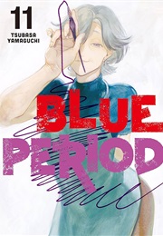 Blue Period Volume 11 (Tsubasa Yamaguchi)