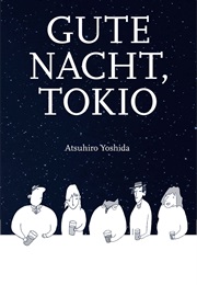 Gute Nacht, Tokio (Atsuhiro Yoshida)