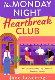 The Monday Night Heartbreak Club (Jane Lovering)