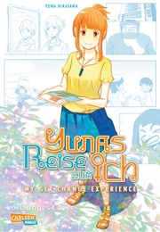 Yunas Reise Zum Ich: My Sex Change Experience (Yūna Hirasawa)