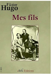 Mes Fils (Victor Hugo)