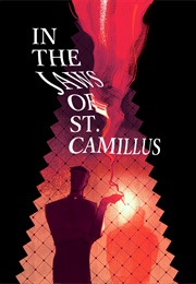 In the Jaws of St. Camillus (Stevie Sneckoil)