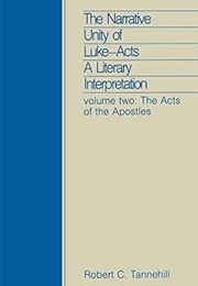 The Narrative Unity of Luke-Acts, Vol 2 (Robert C. Tannehill)