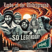 Lords of the Underground & Snowgoons - So Legendary