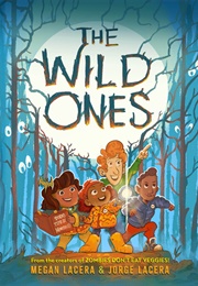 The Wild Ones (Megan Lacera, Jorge Lacera)