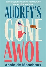 Audrey's Gone AWOL (Annie De Monchaux)