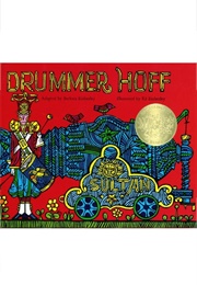 Drummer Hoff (Barbara Emberley	Ill. Ed Emberley)