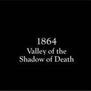 6. Valley of the Shadow of Death