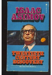 Twentieth Century Discovery (Isaac Asimov)