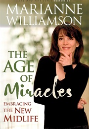 The Age of Miracles (Marianne Williamson)