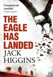 The Eagle Has Landed (Higgins, Jack)